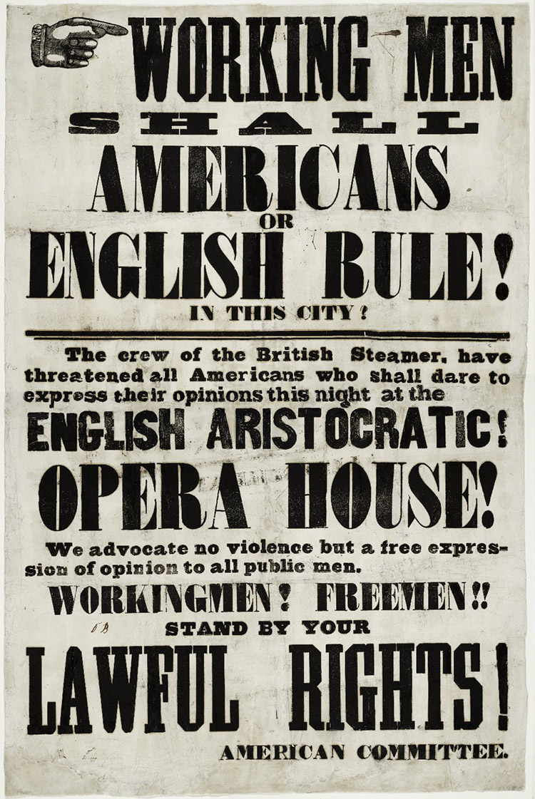 A handbill handed out prior to the Astor Place Riot, 1849.