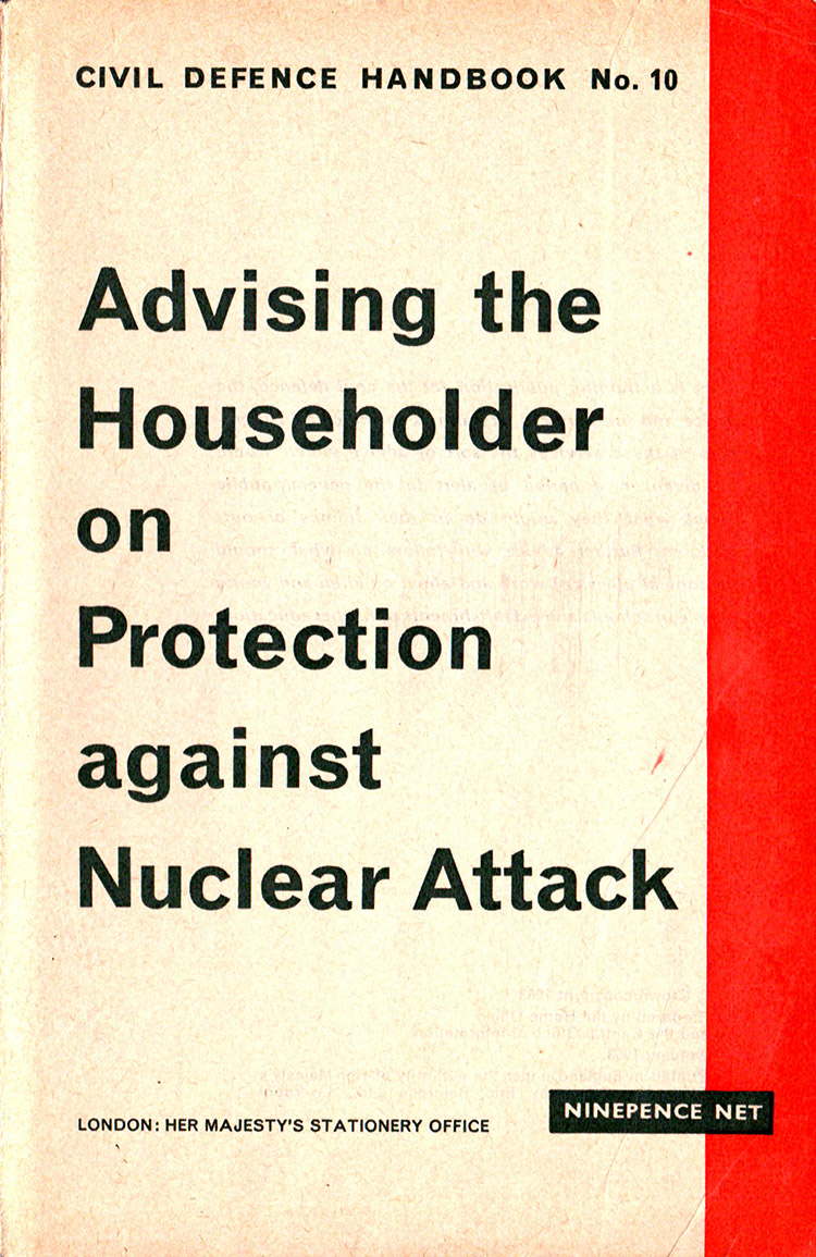 Cover to 'Advising the Householder on Protection against Nuclear Attack', HMSO, 1963.