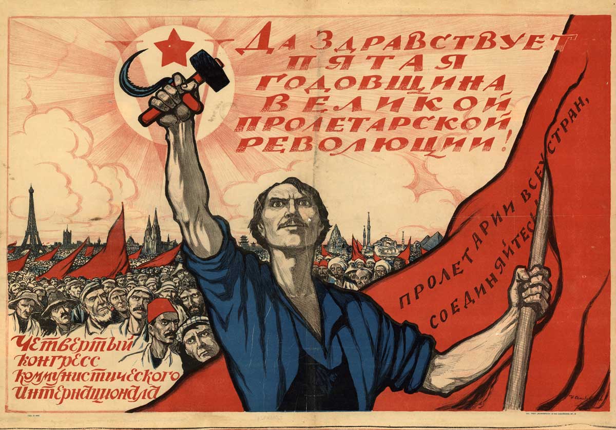 Soviet poster dedicated to the fifth anniversary of the October Revolution and IV Congress of the Communist International, 1922. Wiki Commons.