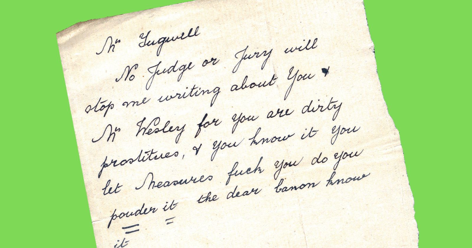 Anonymity can be a powerful shield. Tracing the culprit when it came to libellous letter-writing in the early 1900s was not straightforward A letter u