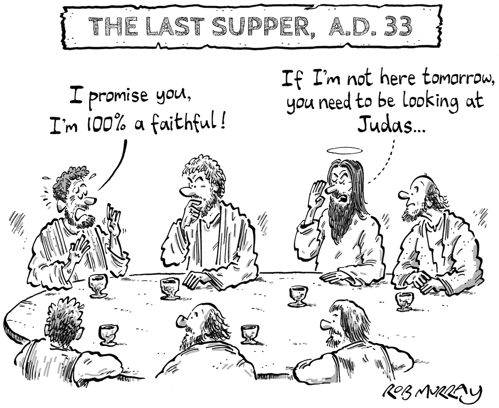 Alternate Histories: The Last Supper, A.D. 33