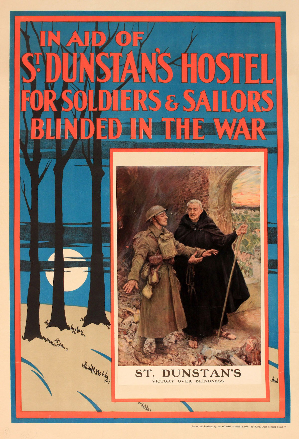 Fundraising poster for St Dunstan’s Hostel for Soldiers & Sailors Blinded in the War, c.1920. Mary Evans Picture Library/Onslow Auctions Limited; Blinded Soldiers and Sailors Gift Book, 1915. Fundraising poster for St Dunstan’s Hostel for Soldiers & Sailors Blinded in the War, c.1920. Mary Evans Picture Library/Onslow Auctions Limited; Blinded Soldiers and Sailors Gift Book, 1915.