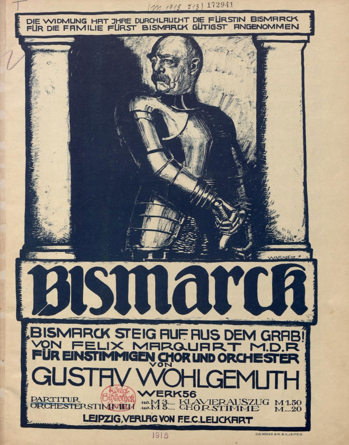 ‘Bismarck, rise from the grave!’, sheet music for Otto von Bismarck’s 100th birthday, 1915. Staatsbibliothek zu Berlin. Public Domain. ‘Bismarck, rise from the grave!’, sheet music for Otto von Bismarck’s 100th birthday, 1915. Staatsbibliothek zu Berlin. Public Domain.