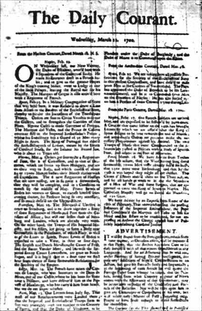 Front page of the first issue of the Daily Courant, March 11th 1702. It was the first British daily newspaper.