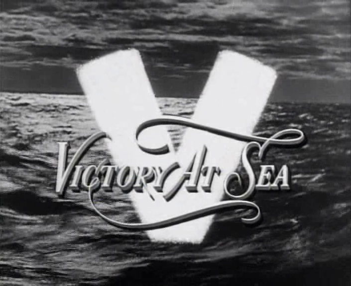 Title card for 'Victory at Sea'