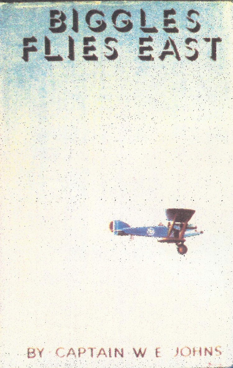 Cover of ‘Biggles Flies East’.