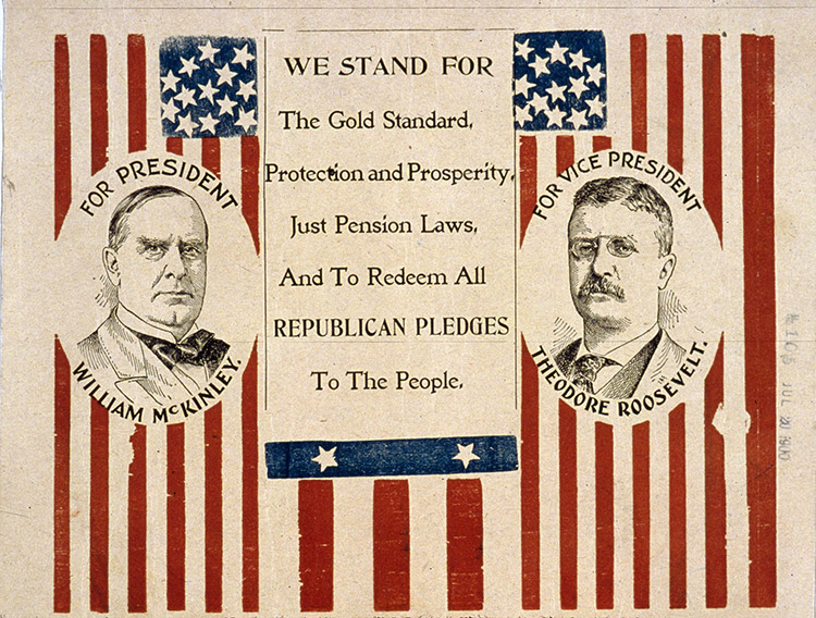 Campaign poster supporting the McKinley/Roosevelt ticket, 1901.