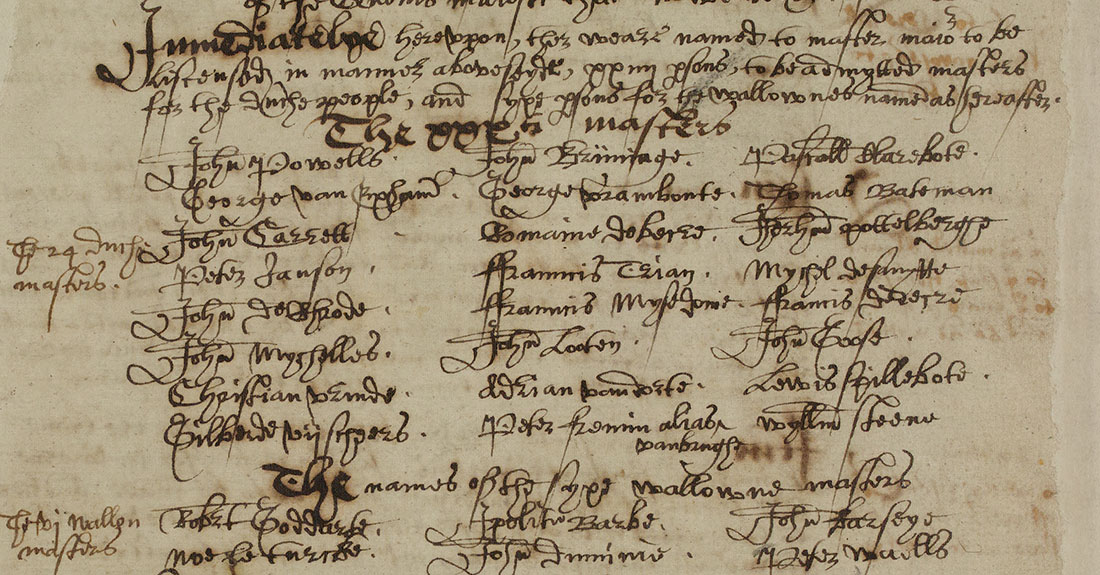 Strangers welcome: the initial invitation to 24 Dutch (beginning with John Powells) and, beneath them, six Walloon masters (beginning with Robert Goddarte) to settle in Norwich, 1565.