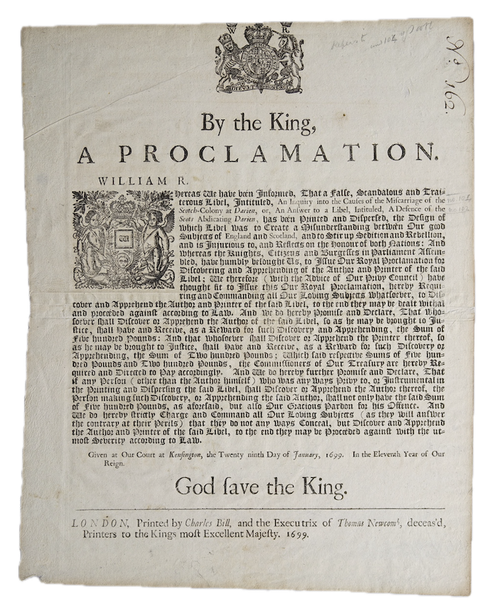 A proclaimation by William III accusing pampleteers critical of Darien of libel, 1699. ©John Carter Brown Library.