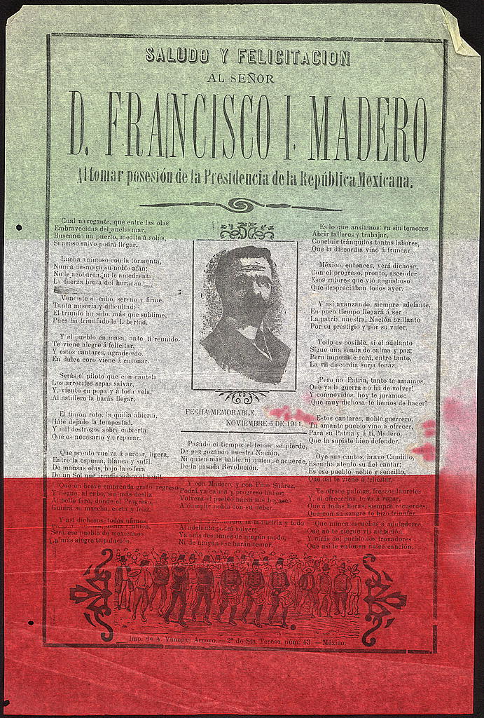 A broadside celebrates the triumphs of Francisco Madero in the Mexican Revolution, c. 1911. Library of Congress. Public Domain.