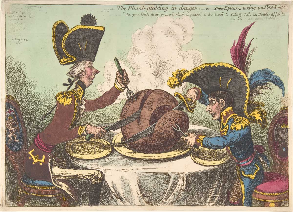 The Plumb-Pudding in Danger;–or–State Epicures Taking un Petit Souper. James Gillray. Metropolitan Museum of Art.
