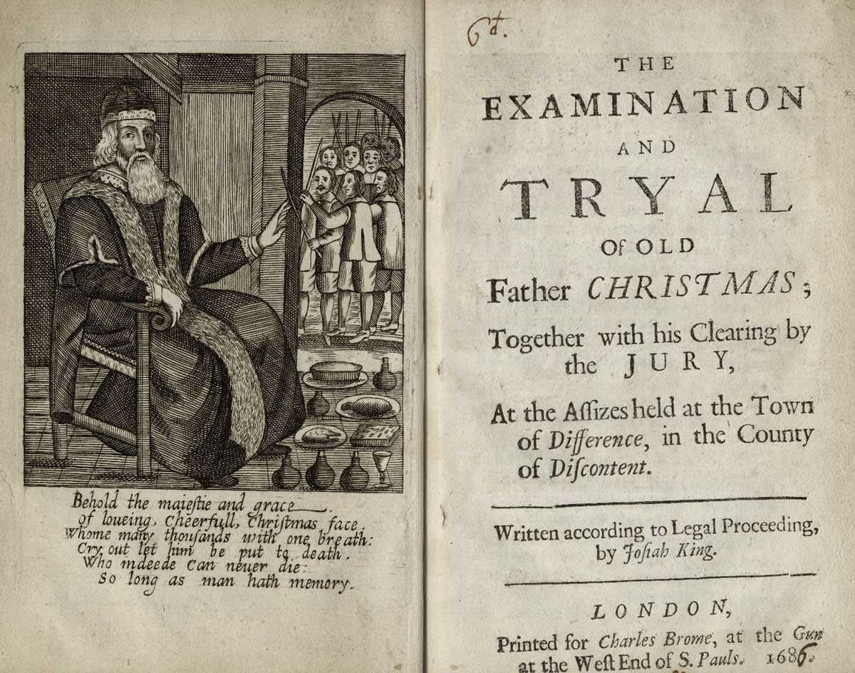 Frontispiece for Josiah King’s The Examination and Tryal of Old Father Christmas, 1686 © Folger Shakespeare Library, Washington D.C.