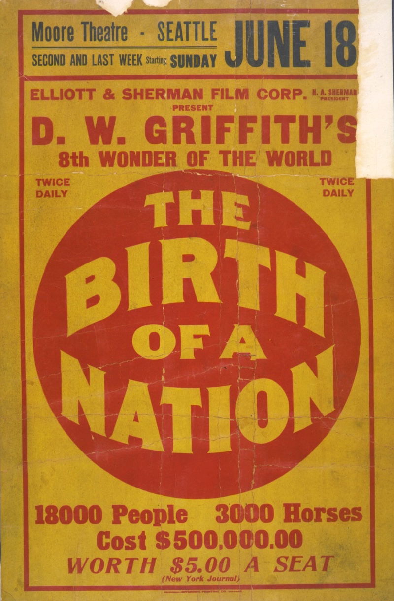 Poster for D.W. Griffith’s The Birth of a Nation, 1915. Library of Congress. Public Domain.