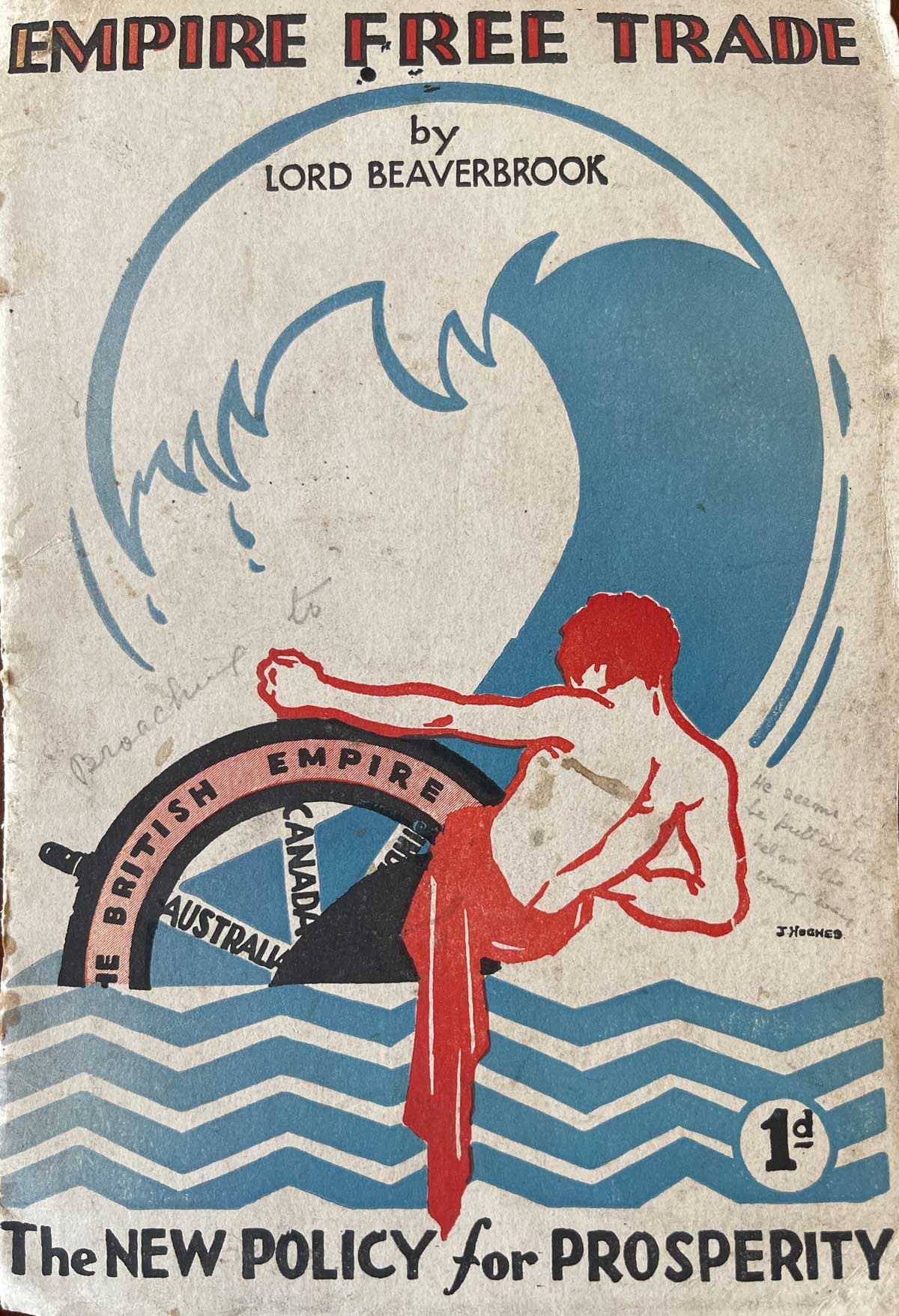 The New Policy for Prosperity, Empire Free Trade pamphlet by Lord Beaverbrook, 1930.