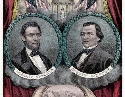 Poster for the Lincoln and Johnson ticket by Currier and Ives, 1864.