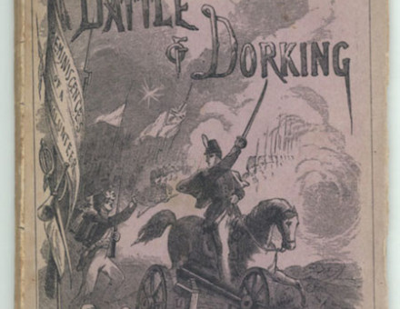 ‘The Battle Of Dorking’, from Blackwood's Magazine, May 1871 by George Tomkyns Chesney.